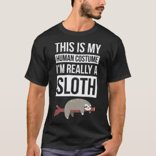 Luiaard Halloween Dit Is Mijn Menselijke Kostuum I T-shirt
