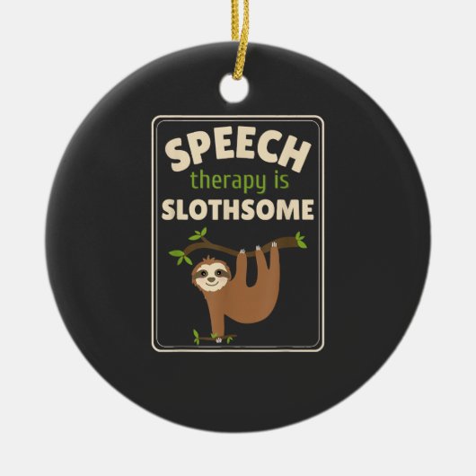 Luiaard Logopedist Logopedie Pathologie T- Keramisch Ornament (Voorkant)