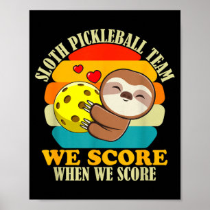 Luiaard pickleball team sport liefde grappige moti poster