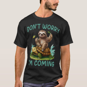 Luiaard rijdt op schildpad Grappig Maak je geen zo T-shirt