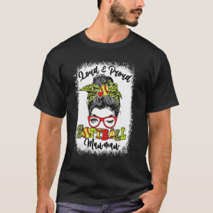 Luid en trots Softball Mawmaw Messy Bun gebleekt T-shirt