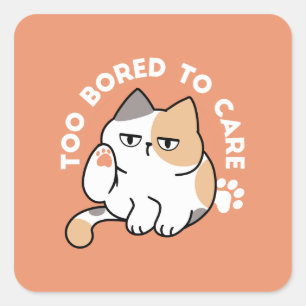 Luie Kat Houding – Te Verveeld Om Me Te Bekommeren Vierkante Sticker