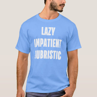 LUIE ONGEDULDIG HUBRISTISCH - Wit op Blue Dev T-sh T-shirt