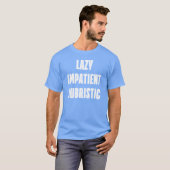 LUIE ONGEDULDIG HUBRISTISCH - Wit op Blue Dev T-sh T-shirt (Voorkant volledig)