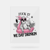 Luie sloth die overdag drinkt acryl bord (Voorkant)