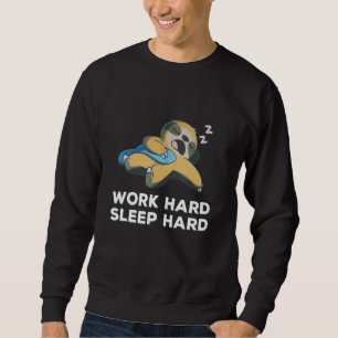 luie werk harde slaap harde luiaard trui