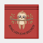 Luieren is mijn specialisme | Cute Sloth Template Magneet (Voorkant)