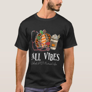 Luipaard Pompoen Herfst Sfeer En Dat Pct Verpleegs T-shirt