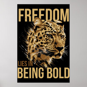 Luipaard Vrijheid Ligt in Dapper Zijn Quote Poster