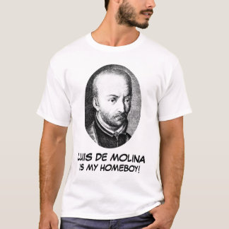 Luis de Molina is mijn huisjongen. T-shirt