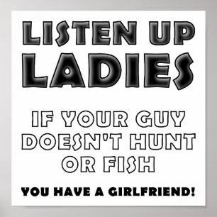 Luister Dames Grappige Jachtposter Poster