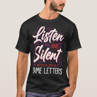 Luister En Stilzwijgende Leraar Spelling Student S T-shirt