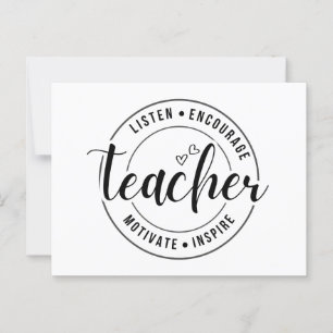 "Luister, moedig aan, motiveer, inspireer" Leraar Briefkaart