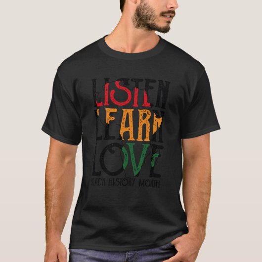 Luister naar Love Afro African Teacher Black Histo T-shirt (Voorkant)