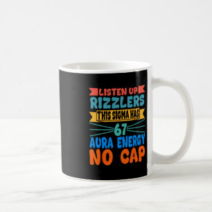Luister Op Rizzlers Deze Sigma Heeft 67 Aura Energ Koffiemok