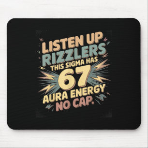 Luister Op Rizzlers Deze Sigma Heeft 67 Aura Energ Muismat