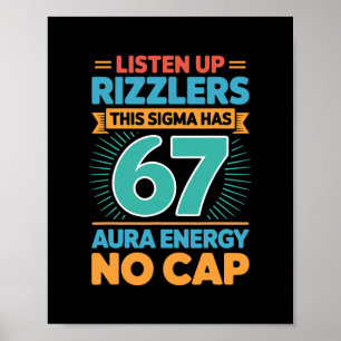 Luister Op Rizzlers Deze Sigma Heeft 67 Aura Energ Poster