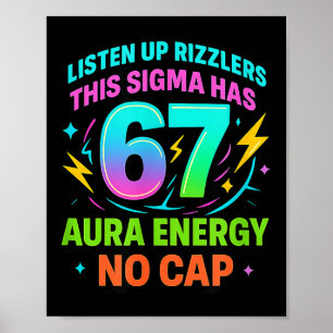 Luister Op Rizzlers Deze Sigma Heeft 67 Aura Energ Poster