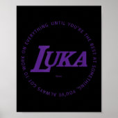 Luka - Work On Everything To Be The P Practice  Poster (Voorkant)