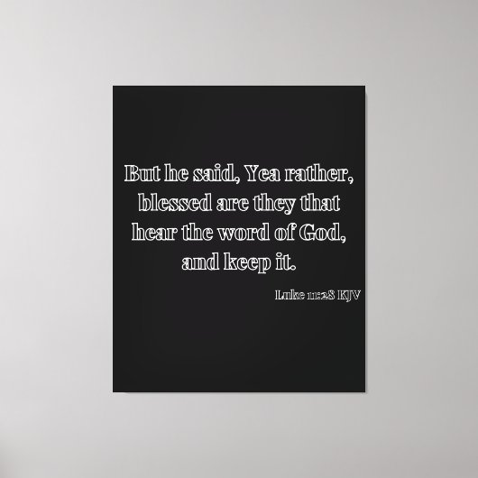 Luke 11:28 Bijbelverse KJV Wall Art Canvas Afdruk (Voorkant)