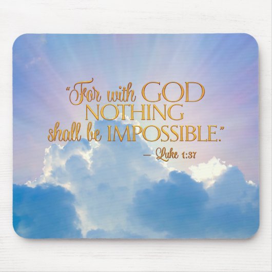 Luke 1:37 met God niets is onmogelijke Muismat (Voorkant)