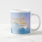 Luke 1:37 met God niets onmogelijk 20 Oz Mok (Rechts)