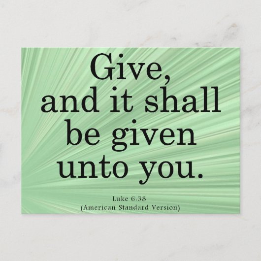 Luke 6-38 geven briefkaart (Voorkant)