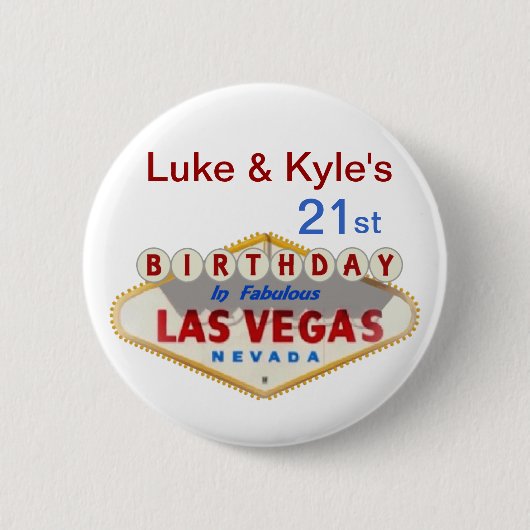 Luke & Kyle's 21ste Las Vegas Birthday Button (Voorkant)