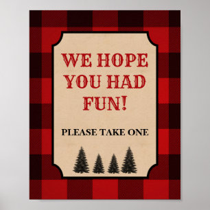 Lumberjack Favor Sign We hopen dat je plezier hebt Poster