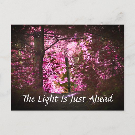 Lumière juste devant Carte postale inspirante (Devant)