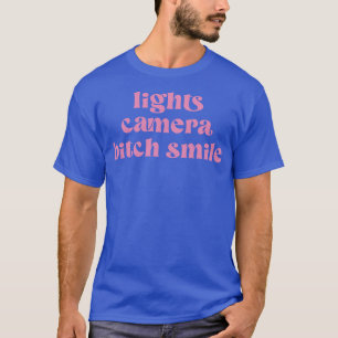 lumières caméra btch sourire TShirt