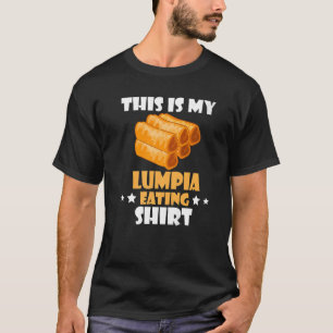 Lumpia Eten Pinoy Eten Filipijnen Filipijns Voorja T-shirt