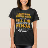 Lumpia Wrapper Maker T-shirt (Voorkant)