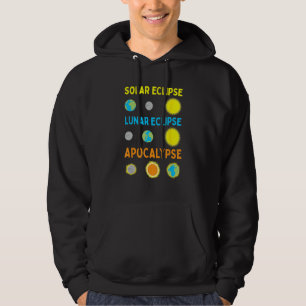 Lunar Solar Eclipse and Apocalypse Funny Science Hoodie