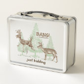 Lunch Box Coup ! Juste badinant ! Cerfs communs de chasse (Dos)