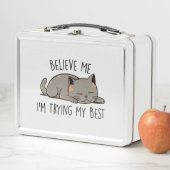 Lunch Box Crois-moi, j’essaie de faire de mon mieux - Chat c (En situation)