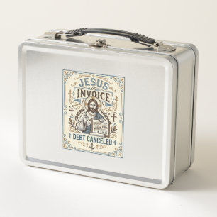 Lunch Box Facture Jésus Dette Annulée Facture Jésus Dette Pe