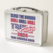 Lunch Box Fermer la frontière Drill Drill Trump 2024 (Devant)