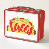 Lunch Box Je suis juste là pour les Tacos amusants (Devant)