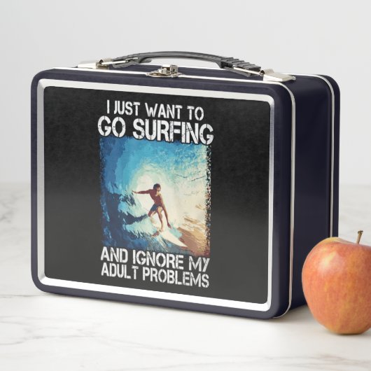 Lunch Box Je Veux Juste Aller Surfer-Ignorer Mes Problèmes A (En situation)