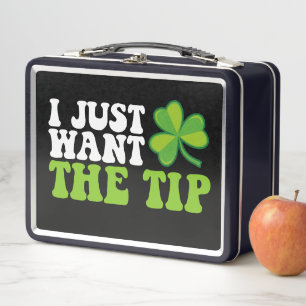 Lunch Box Je veux juste le trèfle du bout St Patrick's Day