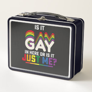 Lunch Box La Fierté LGBT Est Gay Ici Ou Est-Ce Juste Moi