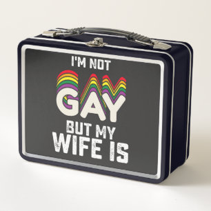 Lunch Box La Fierté LGBT Je Ne Suis Pas Gay, Mais Ma Femme E