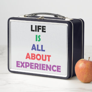 Lunch Box La vie, c'est l'expérience, la motivation