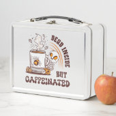 Lunch Box Mort À L'Intérieur Mais Caffiné (En situation)