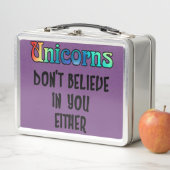 Lunch Box Ne croyez pas aux licornes (En situation)