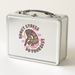 Lunch Box Ne Stress Jamais, Faites De Votre Mieux