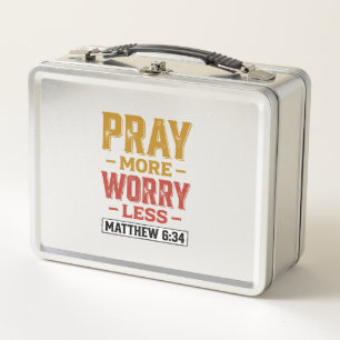 Lunch Box Priez Plus Inquiétez Moins Matthew 6_34 Conception