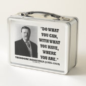 Lunch Box Theodore Roosevelt Faites Ce Que Vous Pouvez Citer (Dos)