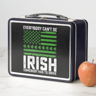 Lunch Box Tout le monde ne peut pas être irlandais, quelqu'u
